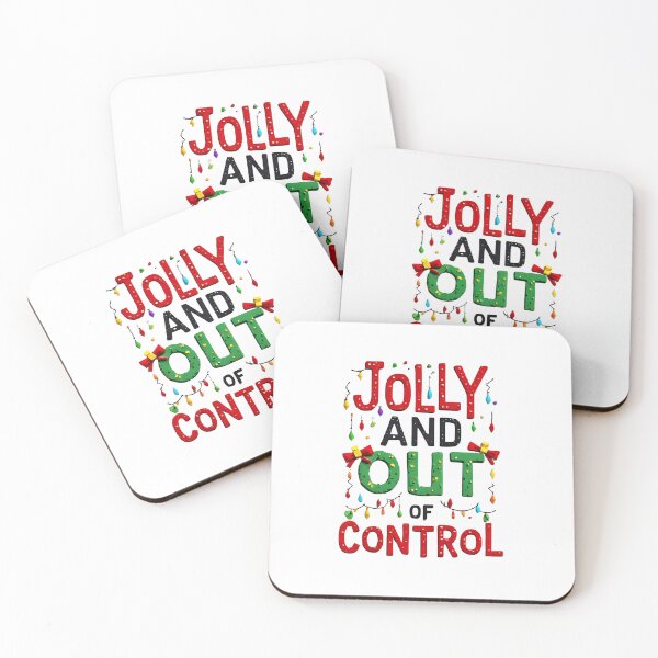 Item preview, Jolly and Out of Control – Wild Funny Christmas Chaos Quote designed and sold by MiszungART.