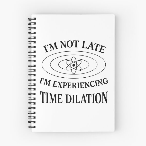 Item preview, Experiencing Time Dilation Humor Design designed and sold by ifdogscouldclap....