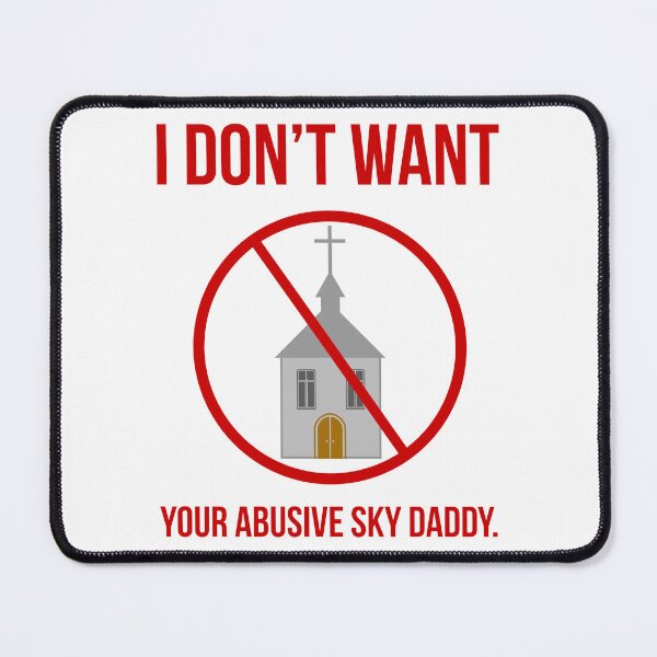 Item preview, I don’t want your sky daddy. designed and sold by Rachel the Artist .