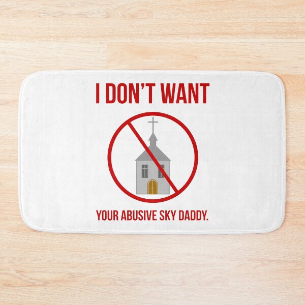 Item preview, I don’t want your sky daddy.  designed and sold by Rachel the Artist .
