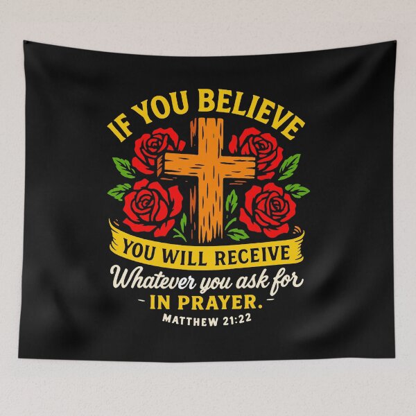 Item preview, Matthew 21:22 If You Believe You Will Receive Whatever You Ask For In Prayer designed and sold by plushism.