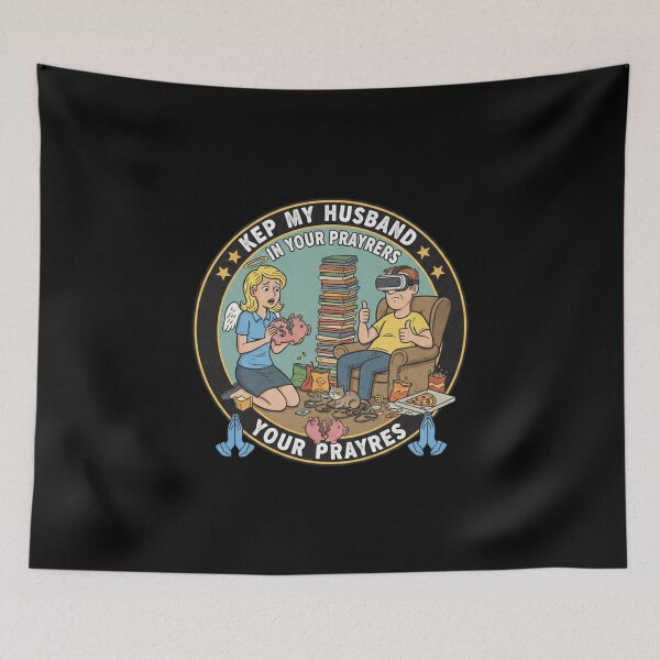 Item preview, Funny Wife Keep My Husband in Your Prayers Marriage Humor  designed and sold by MIMSCorneR.