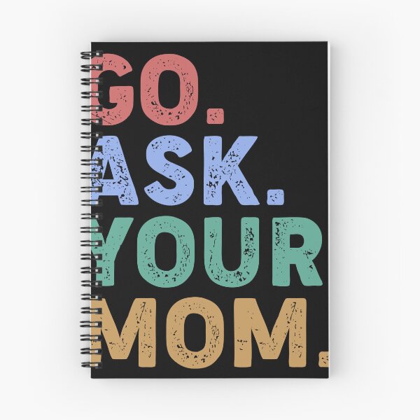 Item preview, Go Ask Your Mom - Funny Sarcastic Dad designed and sold by kolshi-shop.