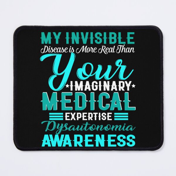 Item preview, Invisible Illness Dysautonomia Warrior Sarcastic Quote designed and sold by Nocturnal-Vines.