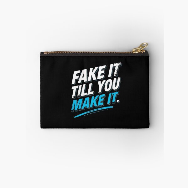 Item preview, Fake it till you make it- Funny Work Giftful Design designed and sold by Happyhoo1.