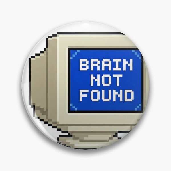 Item preview, Brain Not Found - Retro 90s Computer Error Art designed and sold by Doorshan.