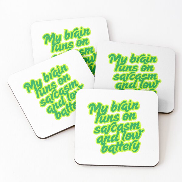 Item preview, My Brain Runs on Sarcasm and Low Battery Funny Quote designed and sold by ReykorShop.