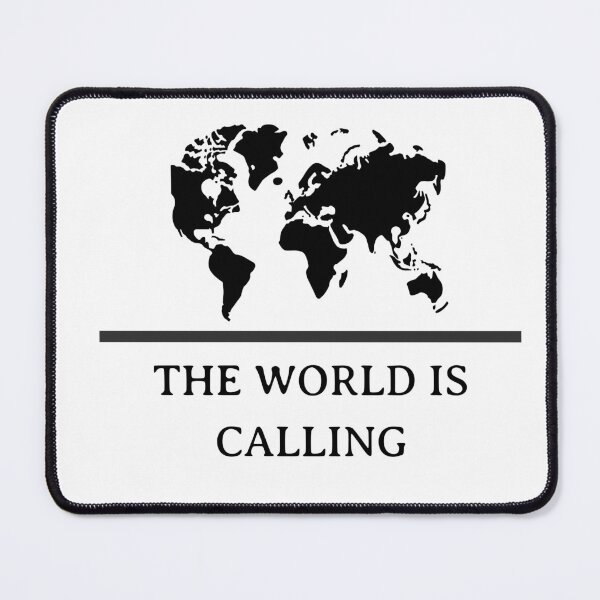 Artikelvorschau, The World is Calling entworfen und verkauft von PeakMindWork.