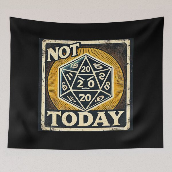 Item preview, Not Today – Dice Critical Roll Angry D20 designed and sold by Galskap.