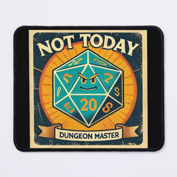 Item preview, Not Today – Dice Critical Roll Angry D20 designed and sold by Galskap.