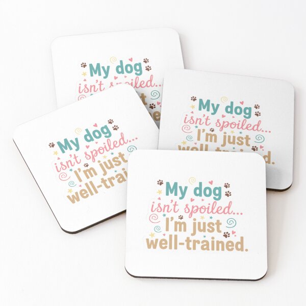 Item preview, funny dog quote design | spoiled dog humor | cute pet owner joke designed and sold by TrackinDaTrends.