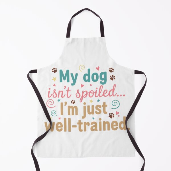 Item preview, funny dog quote design | spoiled dog humor | cute pet owner joke designed and sold by TrackinDaTrends.