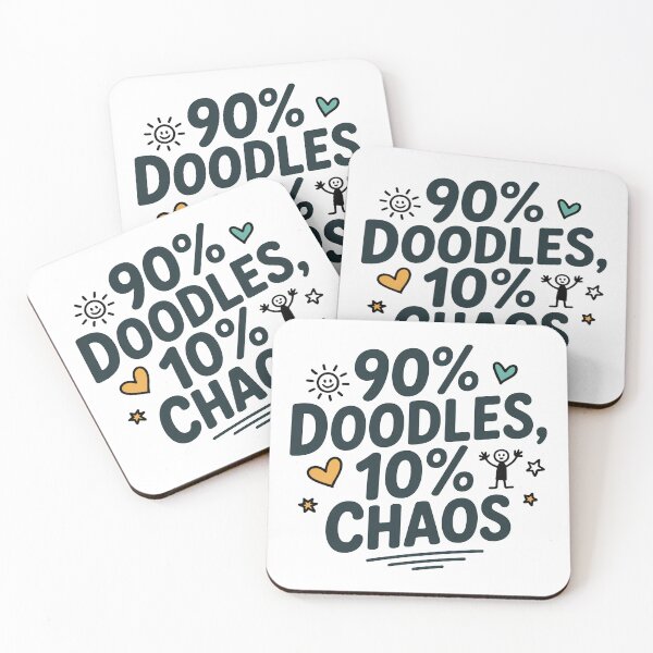 Item preview, 90 Percent Doodles 10 Percent Chaos Quote designed and sold by MonkiFlipp.