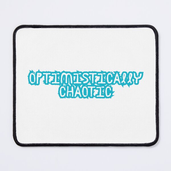 Item preview, Optimistically chaotic designed and sold by ReykorShop.