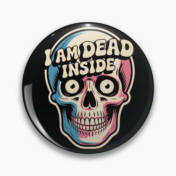 Item preview, Dead Inside designed and sold by Dylan Hambrook.