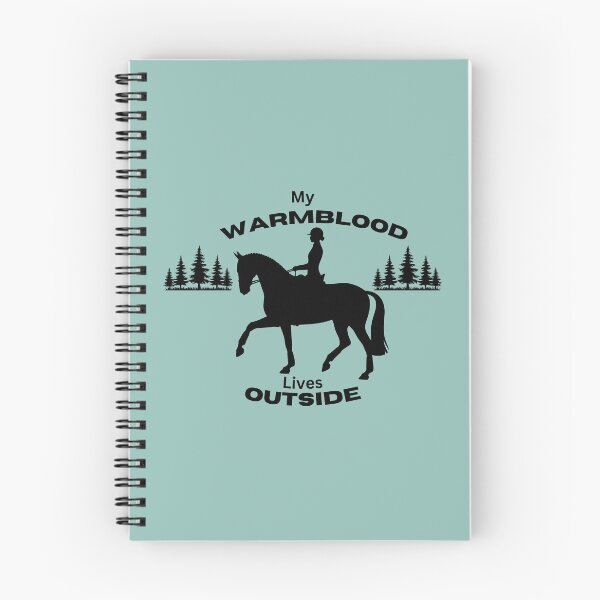 Item preview, My WARMBLOOD Lives Outside - Dressage designed and sold by Windfall-Acres.