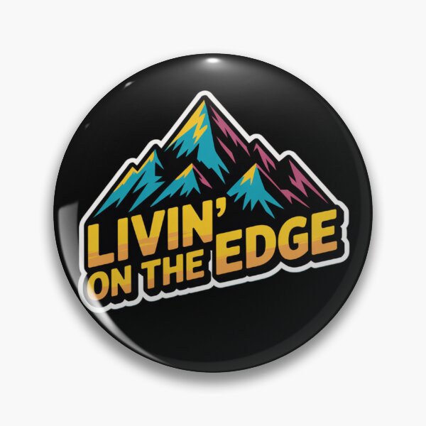 Item preview, Livin' On The Edge designed and sold by Dylan Hambrook.