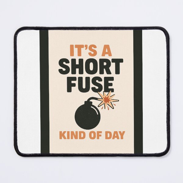 Item preview, Let them know you're on a short fuse designed and sold by Red Panda Gifts.