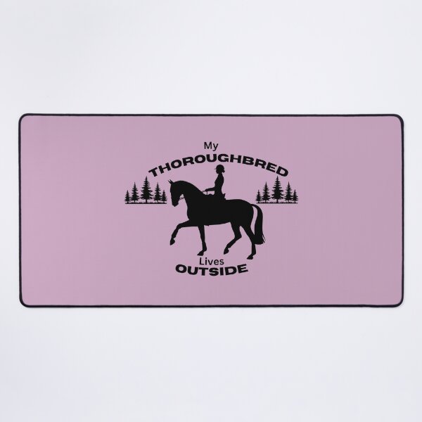 Item preview, My THOROUGHBRED Lives Outside - Dressage designed and sold by Windfall-Acres.