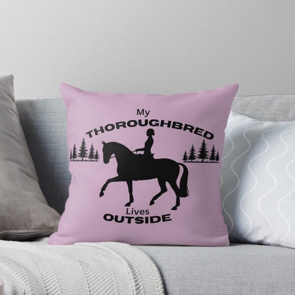 Item preview, My THOROUGHBRED Lives Outside - Dressage designed and sold by Windfall-Acres.