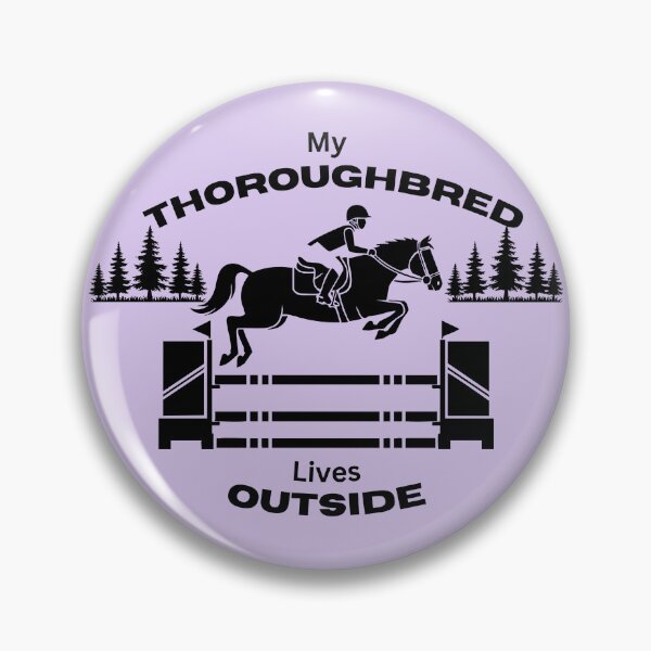 Item preview, My THOROUGHBRED Lives Outside - Jumping designed and sold by Windfall-Acres.