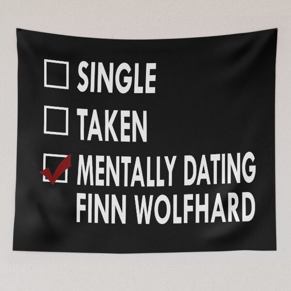 Item preview, Mentally dating Finn Wolfhard designed and sold by Sasya.