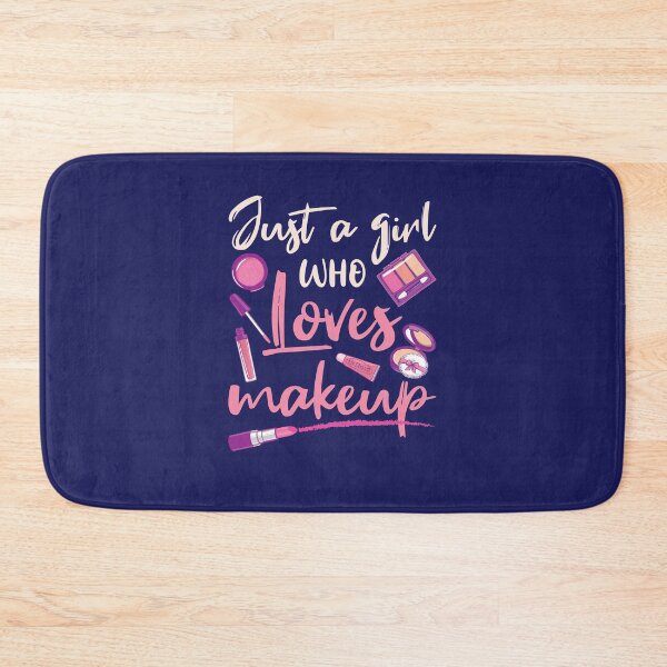 Item preview, Just a Girl Who Loves Makeup Make Up Artist Esthetician designed and sold by jaygo.