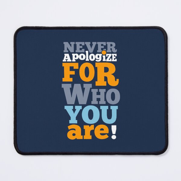 Item preview, Never Apologize For Who You Are | Unapologetic Authenticity & Self-Acceptance Mantra designed and sold by Maltachi Designs.