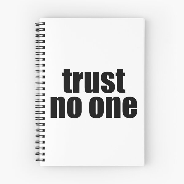 Item preview, Trust no one  designed and sold by designing01Ar3.