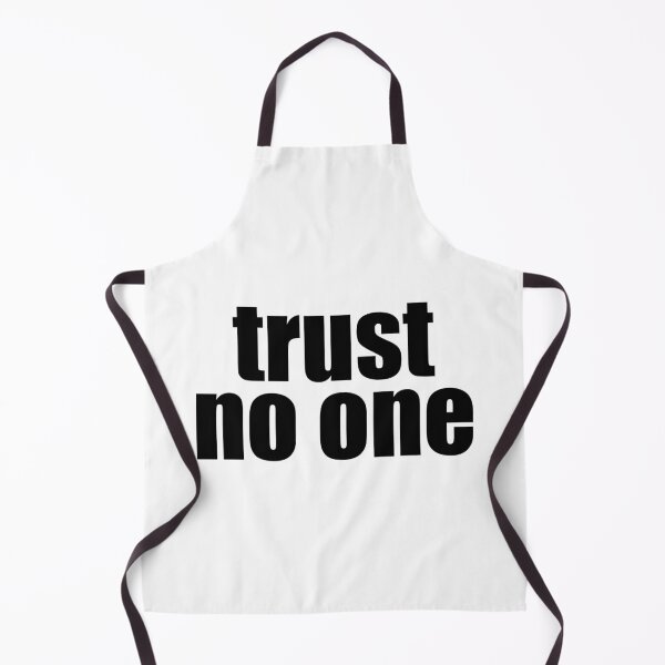 Item preview, Trust no one designed and sold by designing01Ar3.