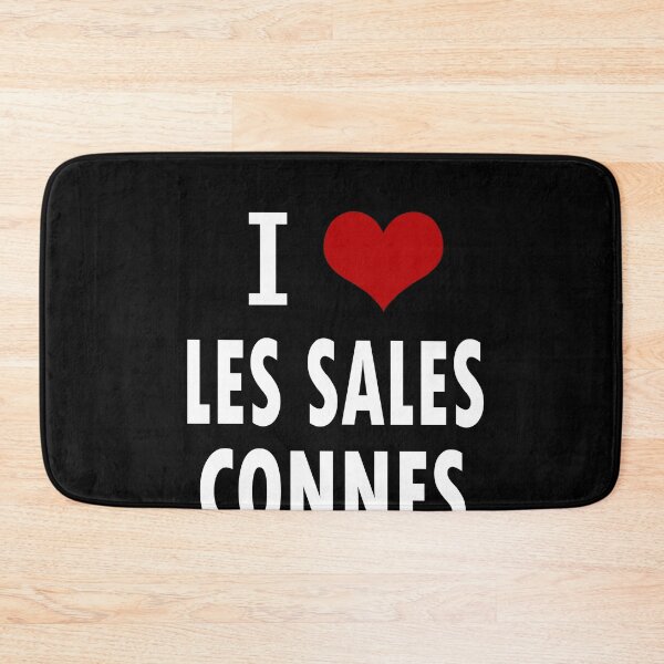 Item preview, I love les sales connes designed and sold by Sasya.