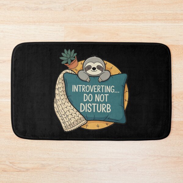 Item preview, Introverting Do Not Disturb Sloth Design designed and sold by MonkiFlipp.