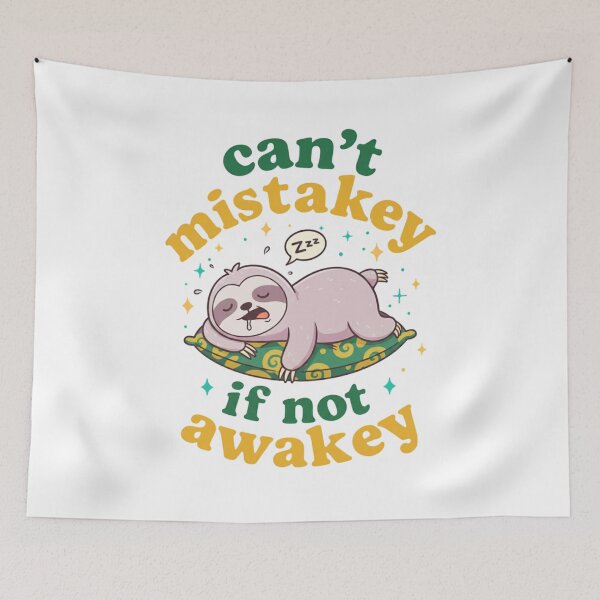 Item preview, Sleepy Sloth - Can’t Mistakey If Not Awakey designed and sold by iwantitigotit-.