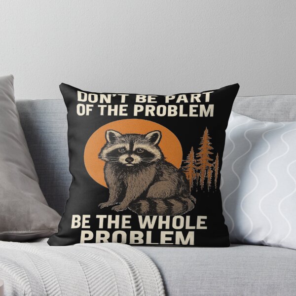 Item preview, Raccoon Be The Whole Problem – Funny Retro Wildlife Design designed and sold by sssweetness.