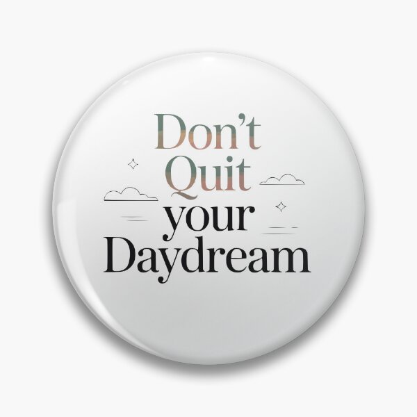 Item preview, DON’T QUIT YOUR DAYDREAM – Modern Typographic Travel Design designed and sold by MarkedArtPrints.