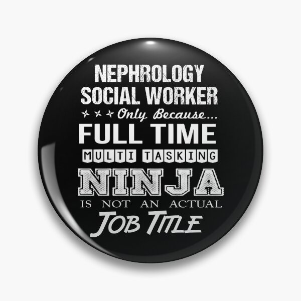 Item preview, Nephrology Social Worker designed and sold by hzibfldecjq42.