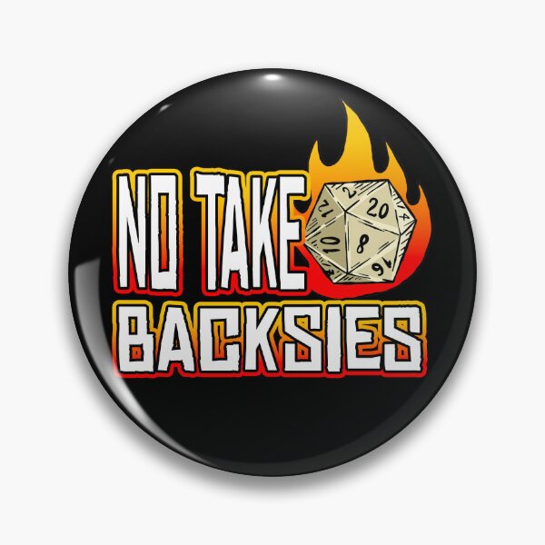 Item preview, No Take Backsies designed and sold by Shawnsonartshop.