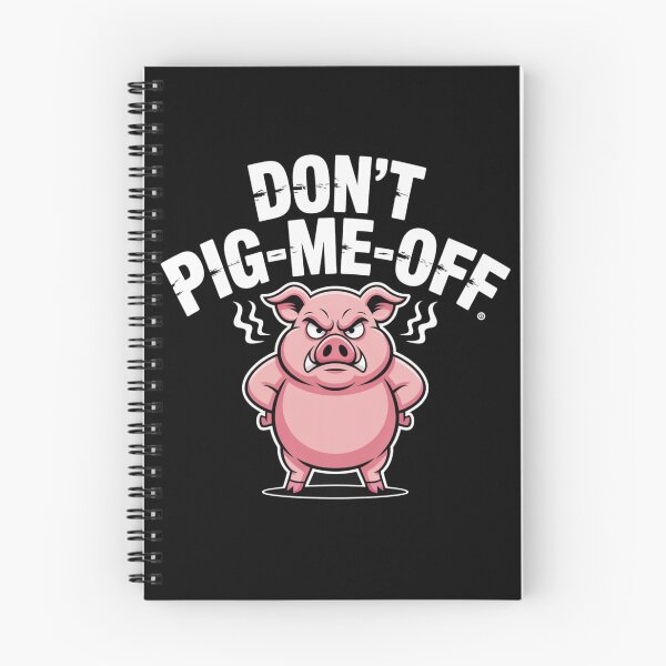 Item preview, Don't Pig-Me-Off – Angry Pig Cartoon Design designed and sold by KrissGraphShop.
