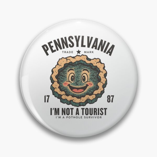 Item preview, Copy of Pennsylvania : I'm not a tourist, I'm a poyhole survivor designed and sold by Peerless-Prime.