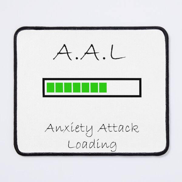 Item preview, A.A.L Anxiety attack loading designed and sold by Boreal Healing PhotoArt.