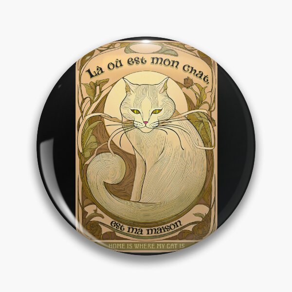 Item preview, Là où est mon chat, est ma maison — Home is where my cat is (Art Nouveau Feline) designed and sold by FrancophileFun.