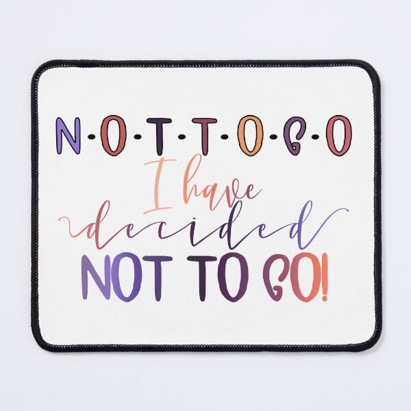 Item preview, NOT TO GO designed and sold by PurdyCDesigns1.
