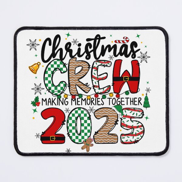 Item preview, Christmas Crew 2025 – Making Memories Together Matching Holiday Group Graphic designed and sold by JoeZigns81.