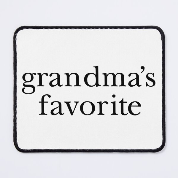 Item preview, Grandma's Favorite designed and sold by FreshArtFusion.