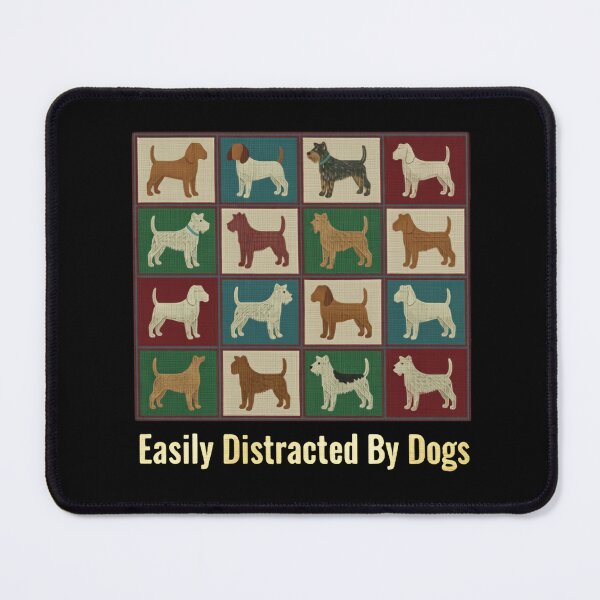 Item preview, Easily Distracted By Dogs And Wagging Tails designed and sold by SkeletonsDanger.