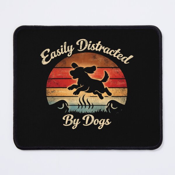 Item preview, Easily Distracted By Dogs And Funny Faces designed and sold by SkeletonsDanger.