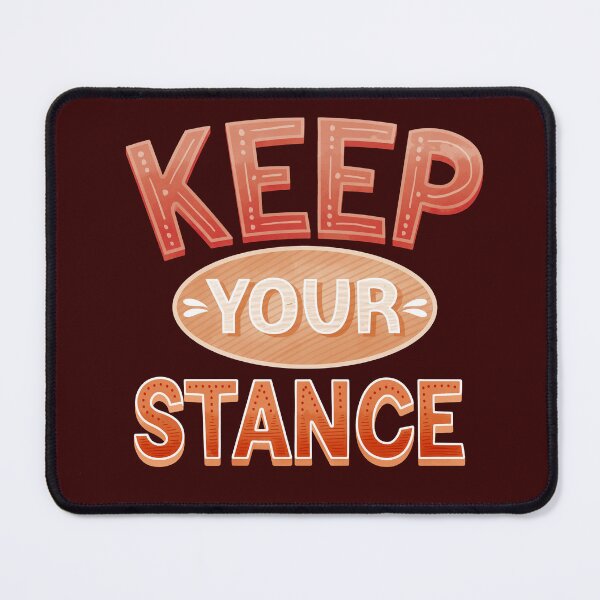 Item preview, Keep Your Stance | Conviction, Integrity & Hold Your Ground Motivation Design designed and sold by Maltachi Designs.