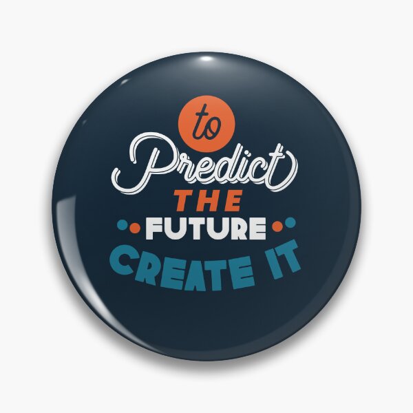 Item preview, To Predict The Future, Create It | Visionary Action, Entrepreneurship & Self-Mastery Quote designed and sold by Maltachi Designs.