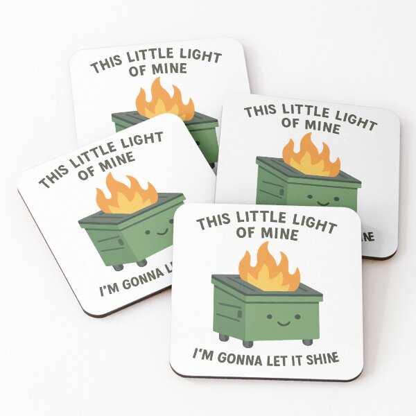 Item preview, This Little Light Of Mine I'm Gonna Let It Shine Dumpster Fire Response Team Mental Mayhem designed and sold by SkeletonsDanger.