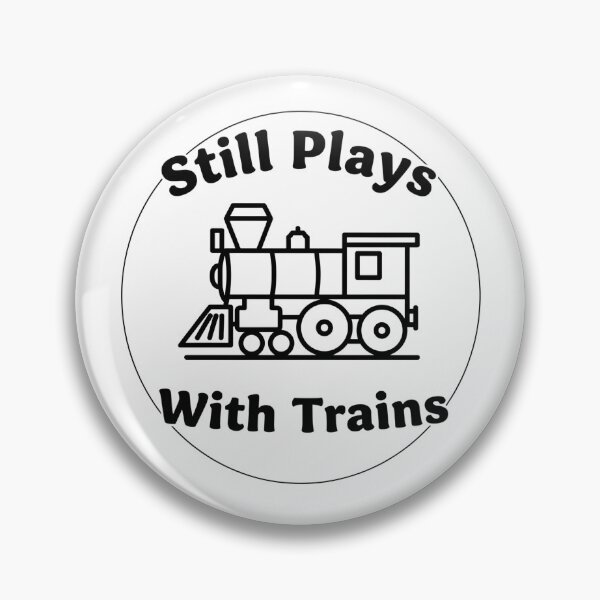 Item preview, Still plays with trains - design for model train lovers and railway enthusiasts with a simple vintage steam locomotive | designed and sold by GagShots.